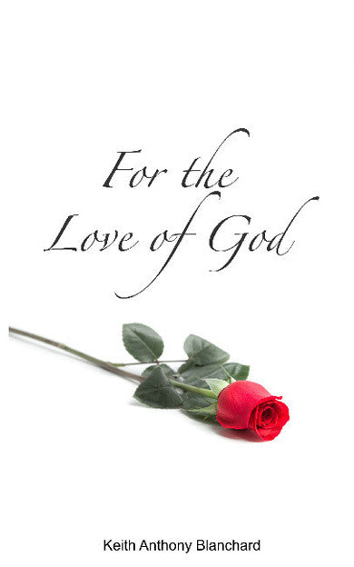 For the Love of God: A Spiritual Journey